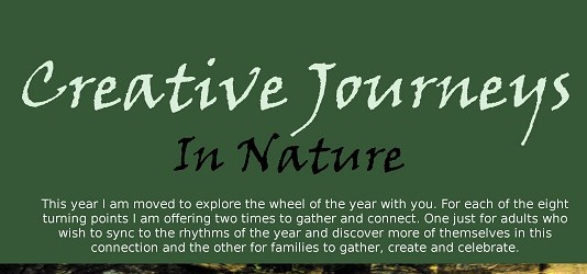 Text graphic with the heading "Creative Journeys In Nature" and a brief description about seasonal gatherings for adults and families.